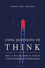 Using Questions to Think