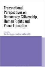 Transnational Perspectives on Democracy, Citizenship, Human Rights and Peace Education