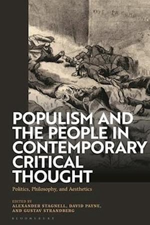 Populism and The People in Contemporary Critical Thought