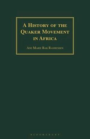 A History of the Quaker Movement in Africa