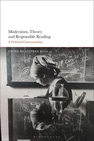 Modernism, Theory, and Responsible Reading