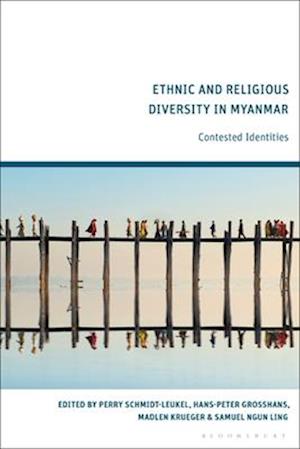 Ethnic and Religious Diversity in Myanmar: Contested Identities