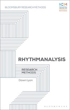 Rhythmanalysis: Research Methods
