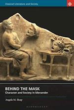 Behind the Mask: Character and Society in Menander 