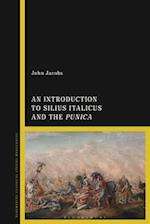 An Introduction to Silius Italicus and the Punica