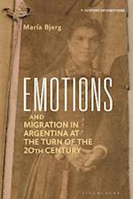 Emotions and Migration in Argentina at the Turn of the 20th Century