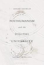 Posthumanism and the Digital University: Texts, Bodies and Materialities 