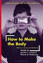 How to Make the Body