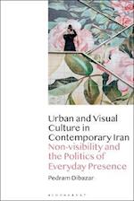 Urban and Visual Culture in Contemporary Iran