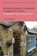 British Children's Literature in Japanese Culture: Wonderlands and Looking-Glasses 