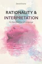 Rationality and Interpretation: On the Identities of Language 