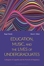 Education, Music, and the Lives of Undergraduates