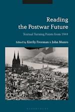 Reading the Postwar Future: Textual Turning Points from 1944 