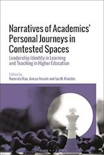 Narratives of Academics' Personal Journeys in Contested Spaces: Leadership Identity in Learning and Teaching in Higher Education 