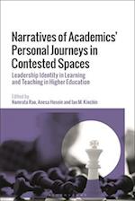 Narratives of Academics' Personal Journeys in Contested Spaces