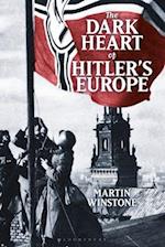 The Dark Heart of Hitler's Europe