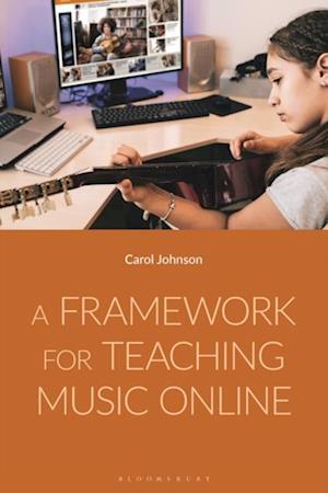 Framework for Teaching Music Online