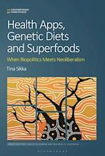 Health Apps, Genetic Diets and Superfoods