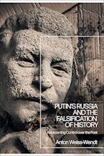 Putin’s Russia and the Falsification of History