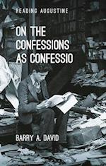 On The Confessions as ''confessio''