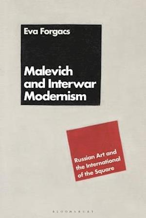 Malevich and Interwar Modernism