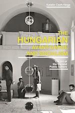 The Hungarian Avant-Garde and Socialism