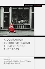 A Companion to British-Jewish Theatre Since the 1950s