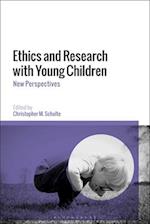 Ethics and Research with Young Children: New Perspectives 