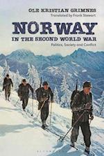 Norway in the Second World War: Politics, Society and Conflict 