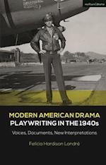 Modern American Drama: Playwriting in the 1940s