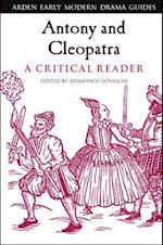 Antony and Cleopatra: A Critical Reader