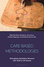 Care-Based Methodologies: Reimagining Qualitative Research with Youth in US Schools 