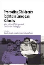 Promoting Children's Rights in European Schools: Intercultural Dialogue and Facilitative Pedagogy 