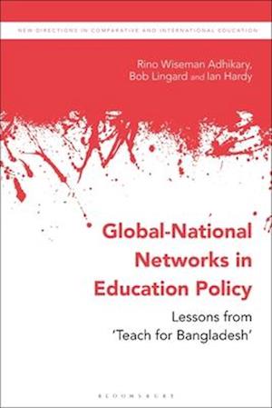Global-National Networks in Education Policy