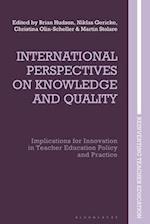 International Perspectives on Knowledge and Quality: Implications for Innovation in Teacher Education Policy and Practice 