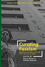 Curating Fascism