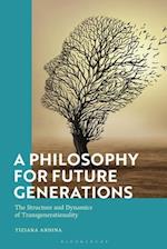 A Philosophy for Future Generations
