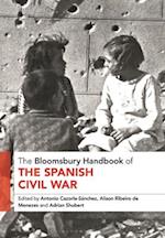 The Bloomsbury Handbook of the Spanish Civil War