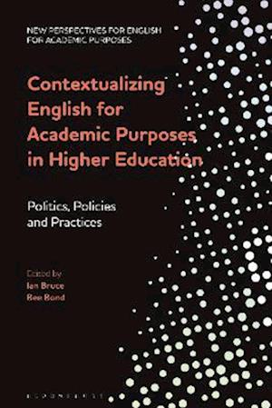 Contextualizing English for Academic Purposes in Higher Education