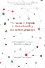 The Value of English in Global Mobility and Higher Education: An Investigation of Higher Education in Cyprus 