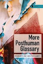 More Posthuman Glossary