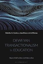 Deweyan Transactionalism in Education