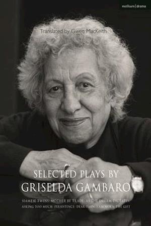 Selected Plays by Griselda Gambaro