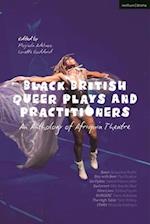 Black British Queer Plays and Practitioners: An Anthology of Afriquia Theatre