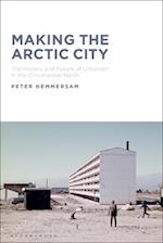 Making the Arctic City