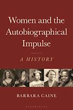 Women and the Autobiographical Impulse: A History 
