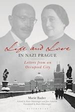 Life and Love in Nazi Prague: Letters from an Occupied City 