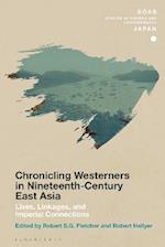 Chronicling Westerners in Nineteenth-Century East Asia