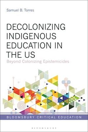 Decolonizing Indigenous Education in the US