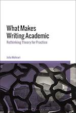 What Makes Writing Academic: Rethinking Theory for Practice 